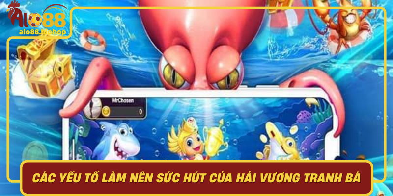 Các Yếu Tố Làm Nên Sức Hút Của Hải Vương Tranh Bá