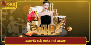 Khuyen Mai Hoan Tra Alo88