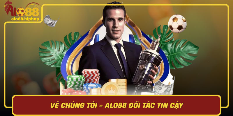 Khám Phá Chúng Tôi Alo88 – Đối Tác Tin Cậy Trong Thế Giới Cá Cược Trực Tuyến